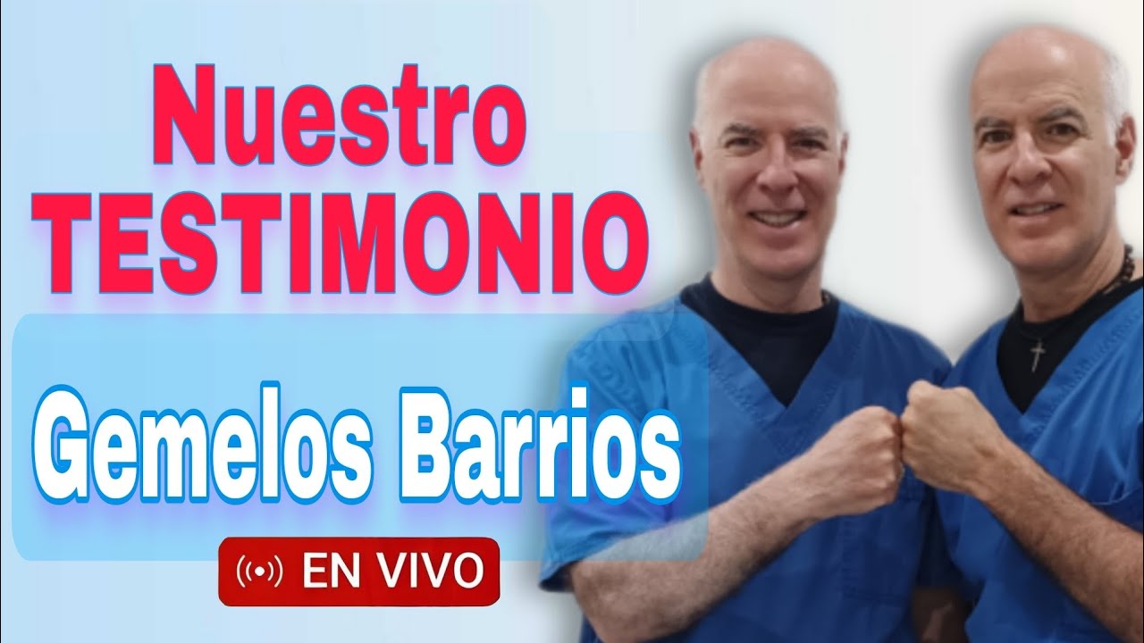 NUESTRO TESTIMONIO - EN VIVO - Gemelos Barrios