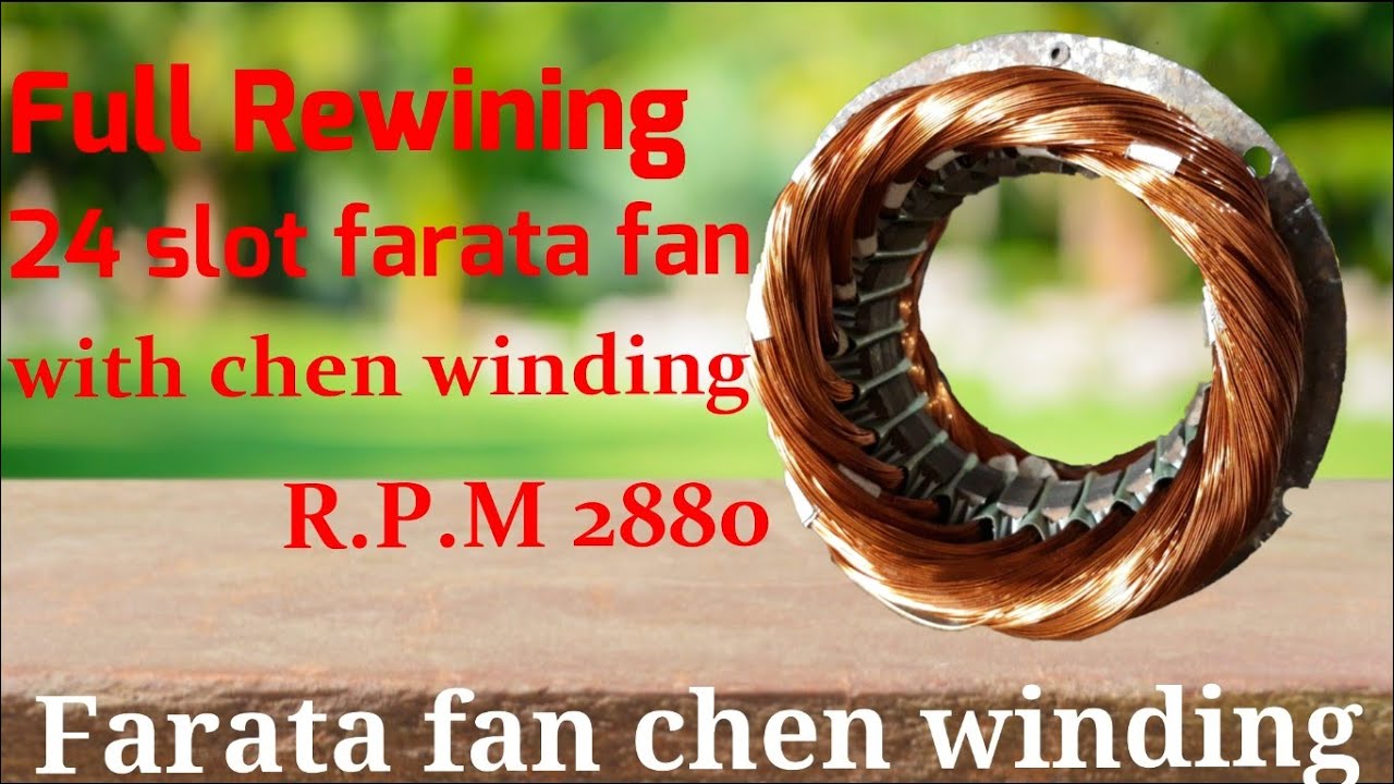( chen/basket Winding ) full Rewinding 2 blades farata fan motor with chen winding 2880 RPM in hindi