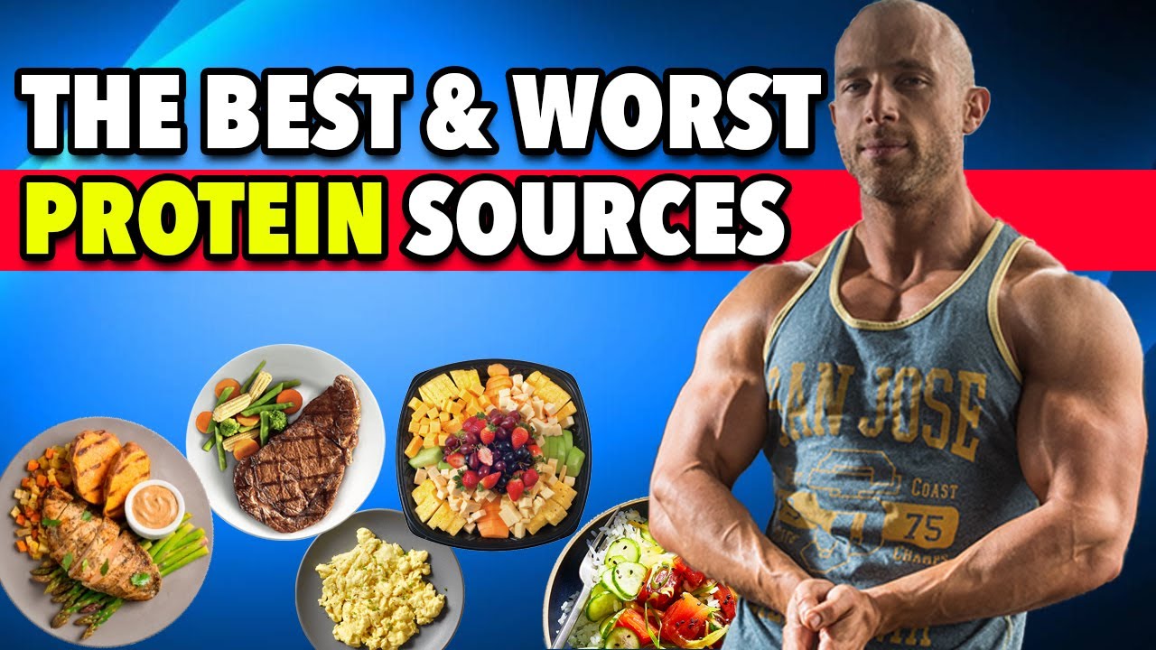 The BEST And WORST Protein Sources For BUILDING MUSCLE!