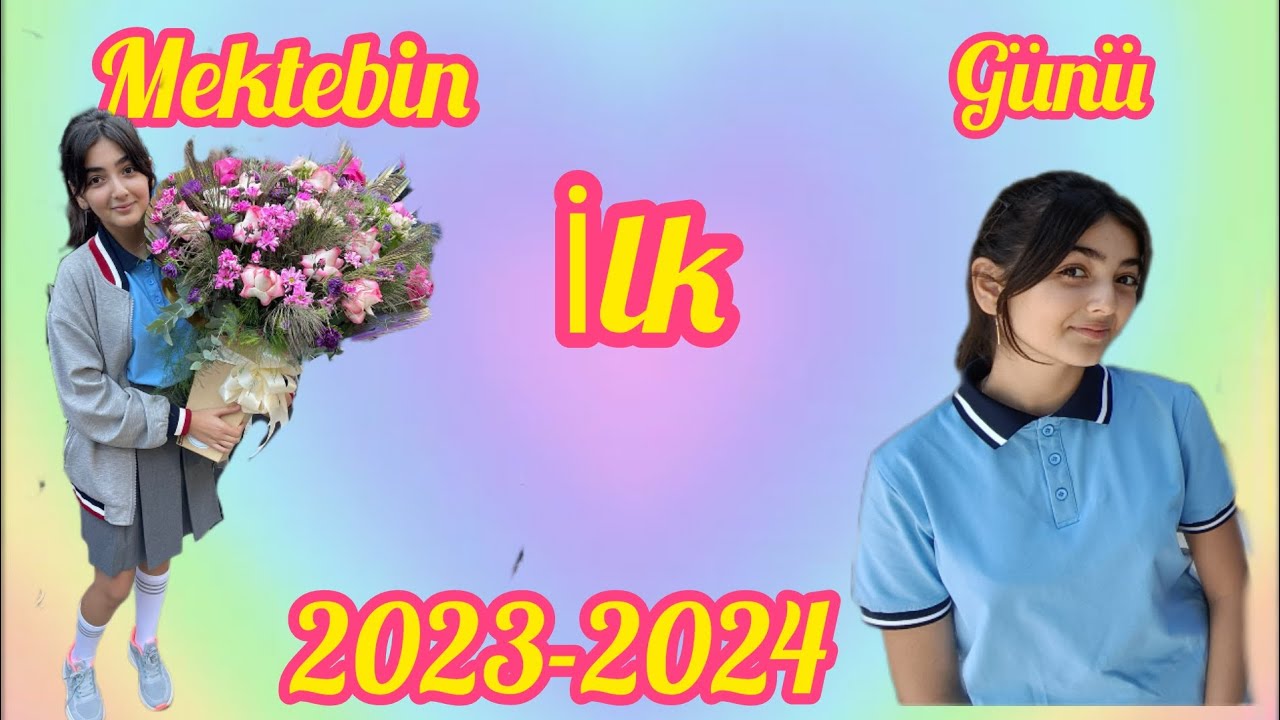 Mektebin ilk günü 2023-2024