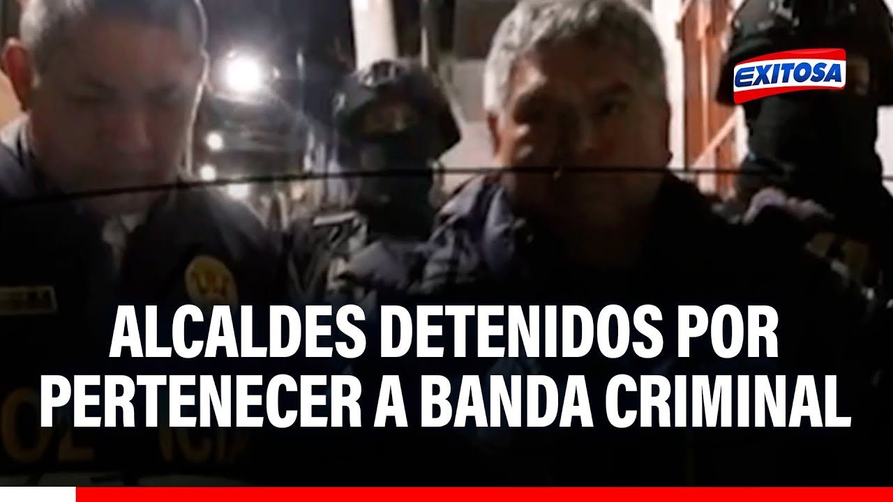 🔴🔵 Ayacucho: Detienen a dos alcaldes por pertenecer presuntamente a organización criminal