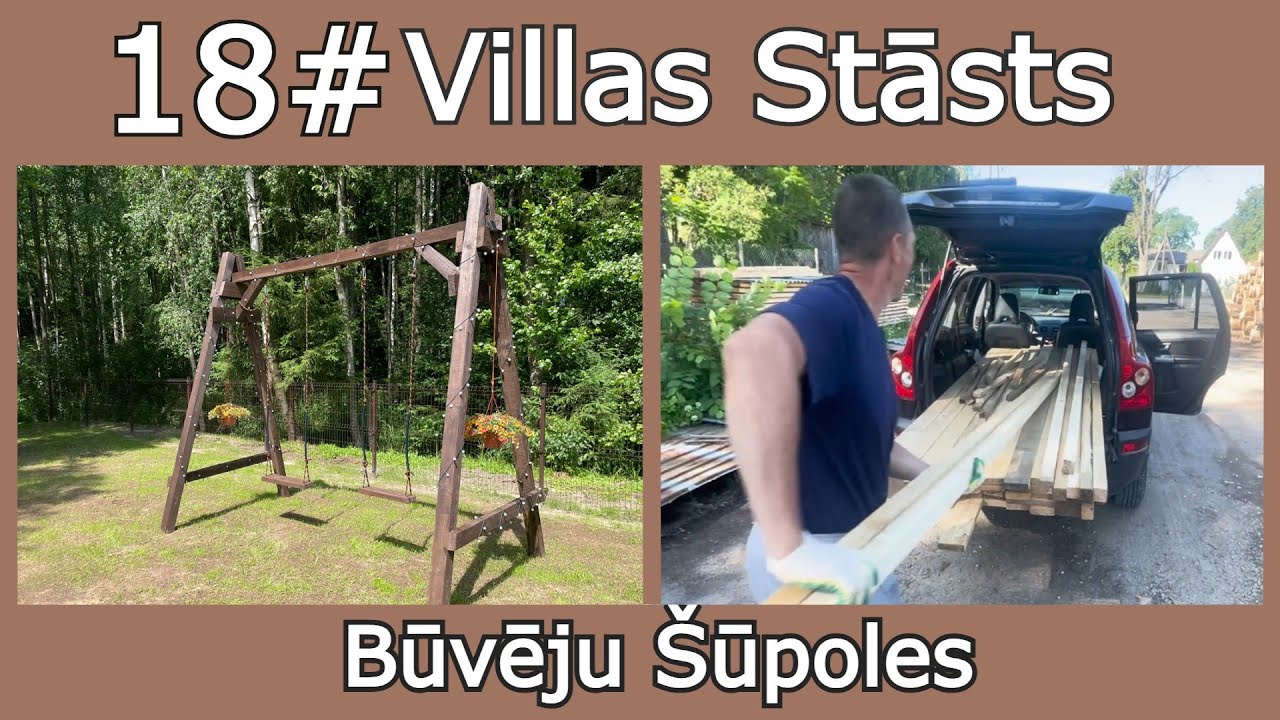 18# Būvēju &Scaron;ūpoles Savām Rokām | Villas Stāsts