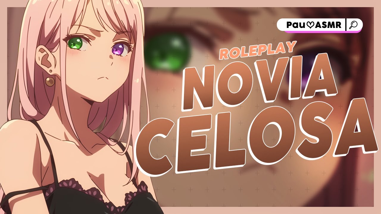 Tu Tierna NOVIA CELOSA ❤️‍🔥 ASMR | Roleplay-ESPAÑOL