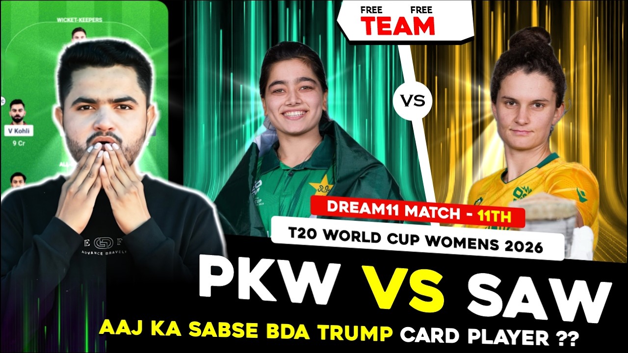 PAK-W vs SA-W Dream11 Prediction | PAK-W vs SA-W Today Match Prediction | 11th T20 2026
