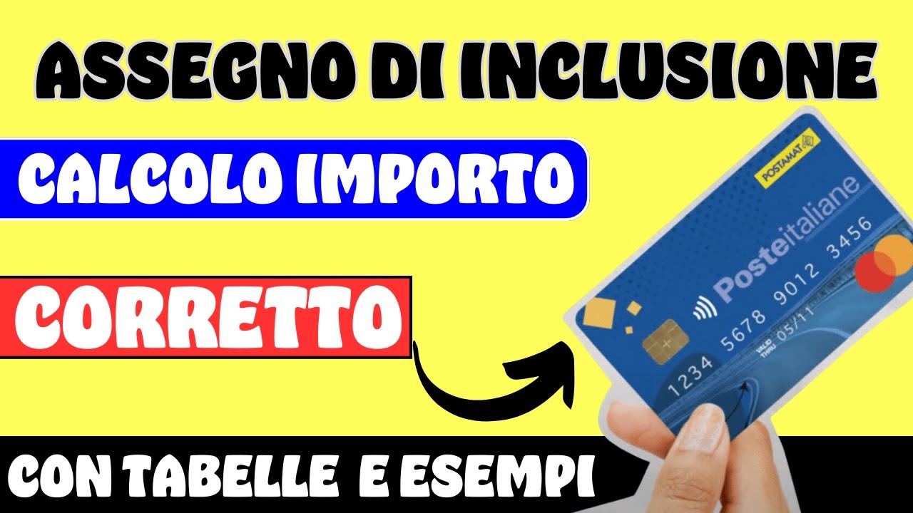 ASSEGNO DI INCLUSIONE  COME CALCOLARE CORRETTAMENTE L'IMPORTO