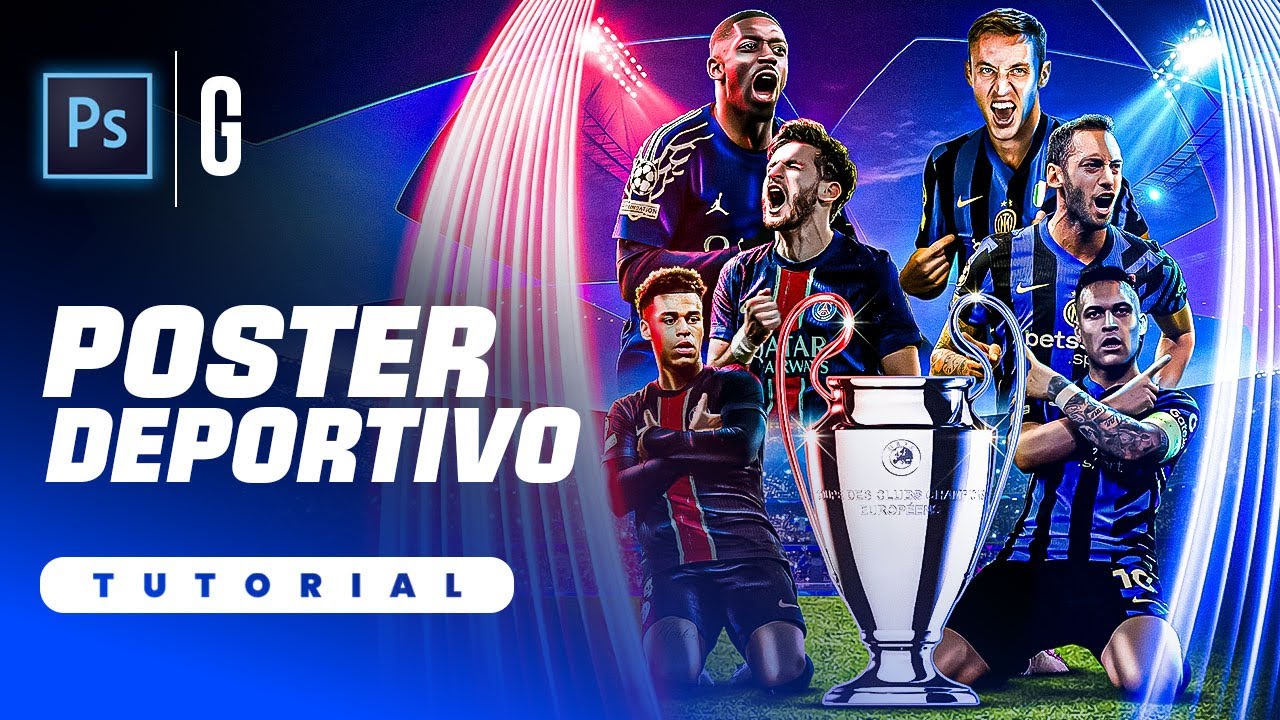 ⚽️ Photoshop Tutorial | Poster Deportivo Final Champions League | Poster Design Full Tutorial