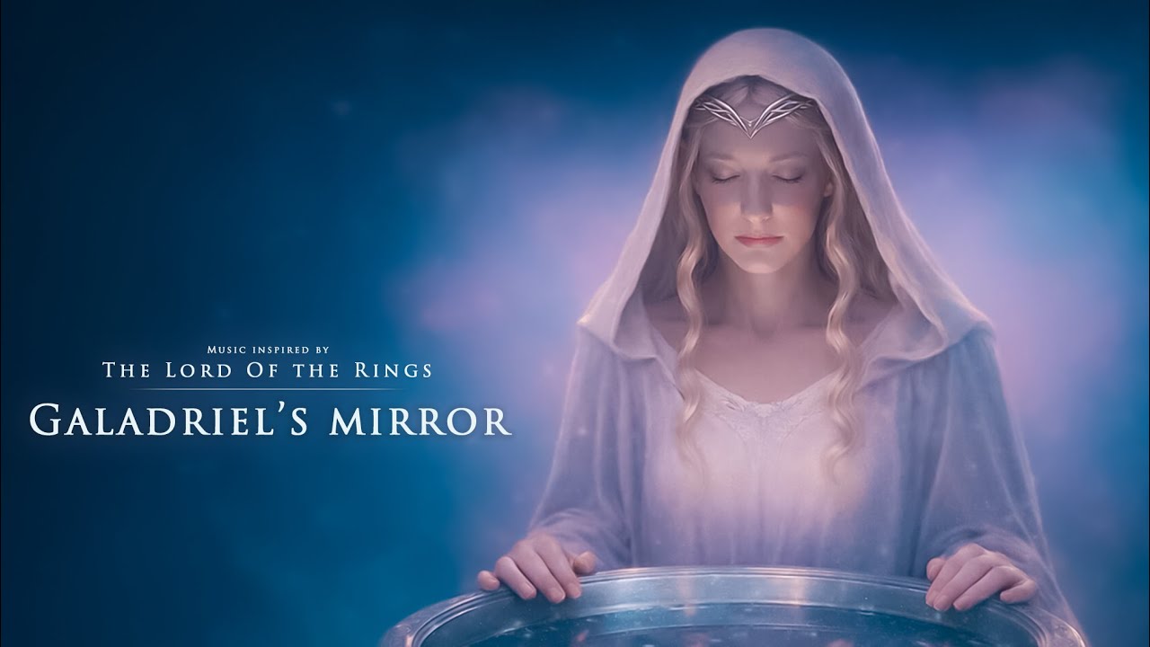 Galadriel&rsquo;s Mirror | Take a Moment for Yourself | LOTR Calming Fantasy Ambient [No AI]