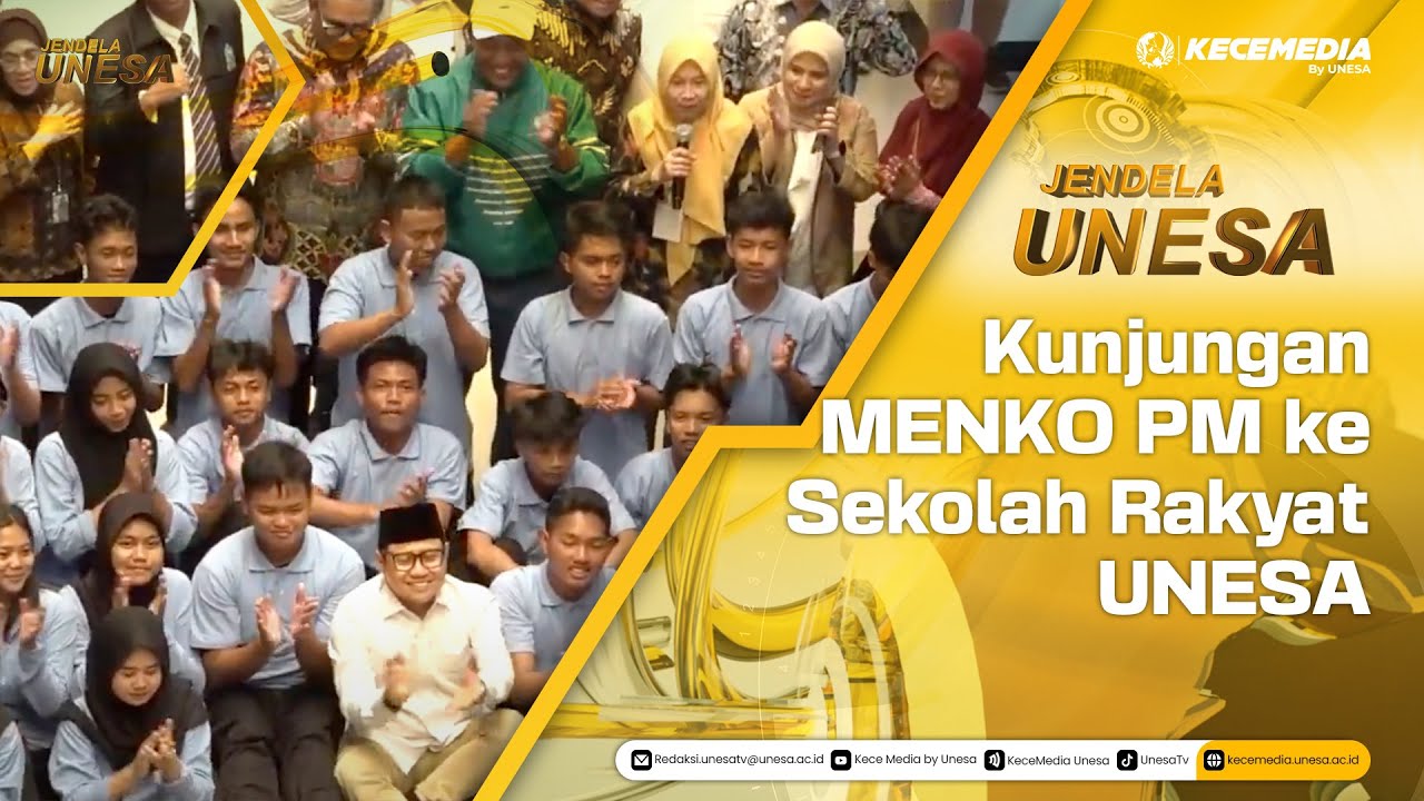 JENDELA UNESA : Kunjungan MENKO PM ke Sekolah Rakyat UNESA