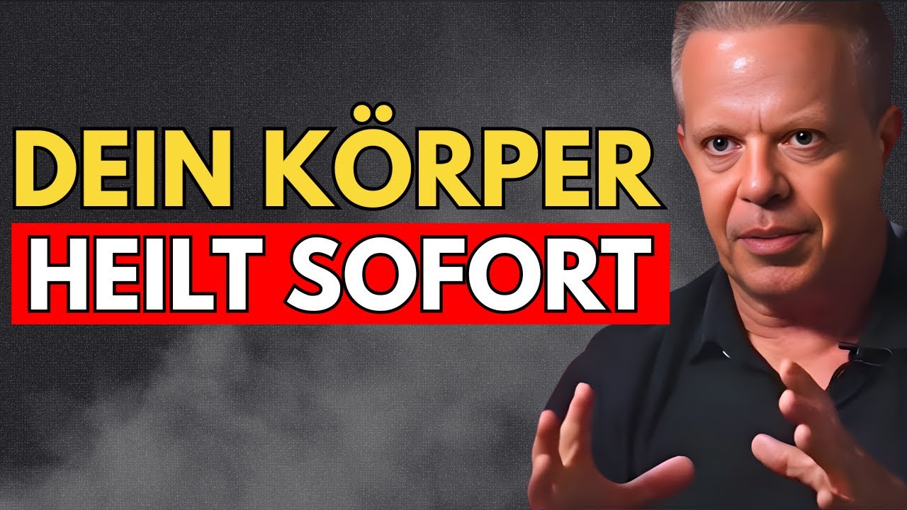 Dein Körper Heilt Sofort | Joe Dispenza