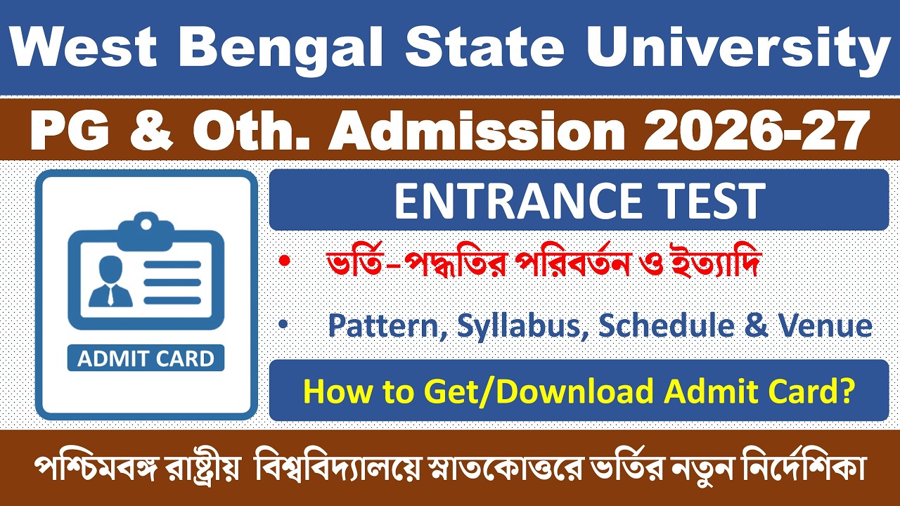 West Bengal State University PG Admission Test 2026-2027: Admit Card, Schedule, Venue, etc