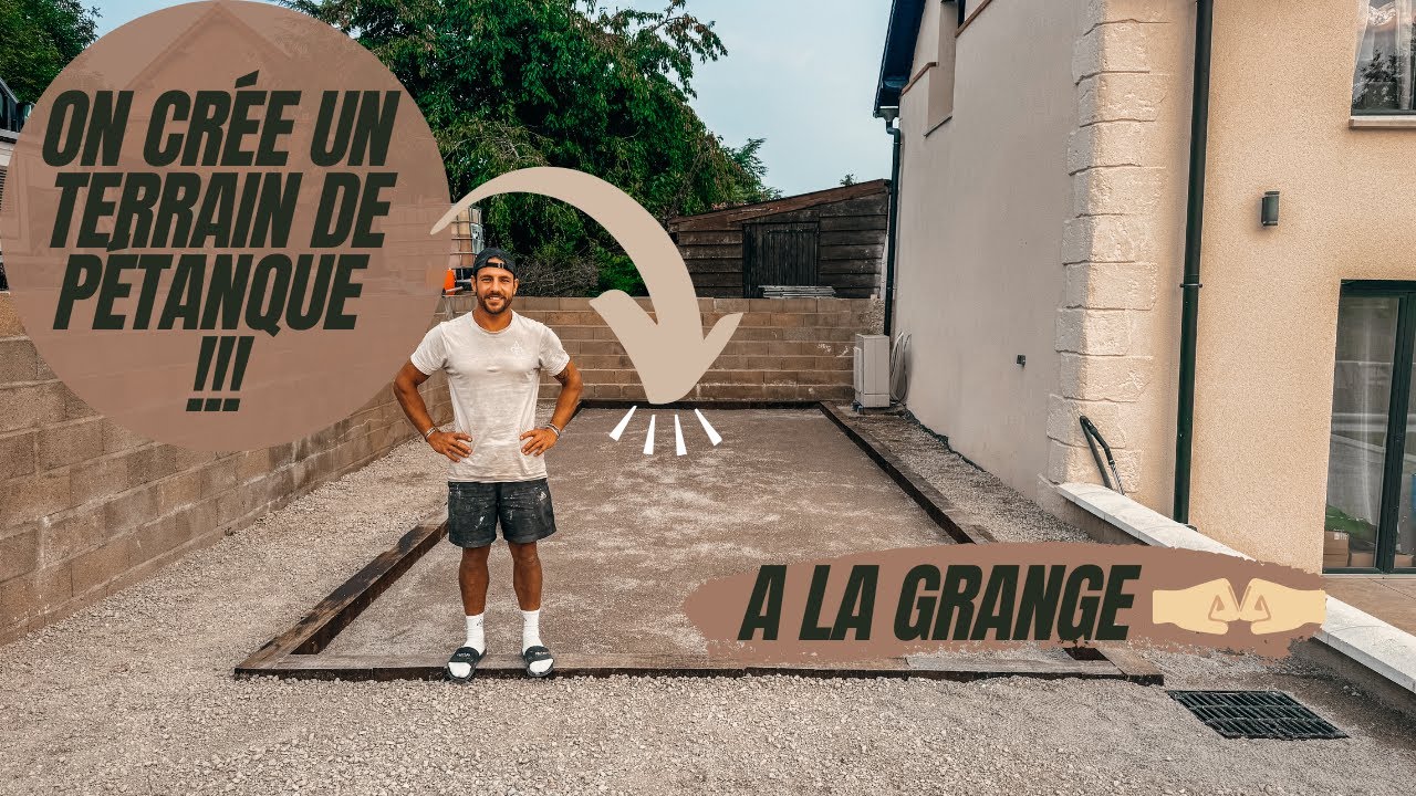 ON CRÉÉ UN TERRAIN DE PÉTANQUE 🙌🏼