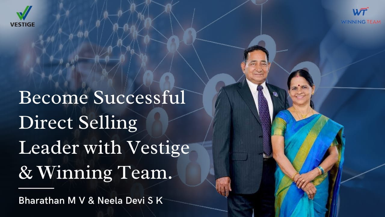 Become Successful Direct Selling Leader with Vestige & Winning Team | Bharathan M V & Neela Devi S K