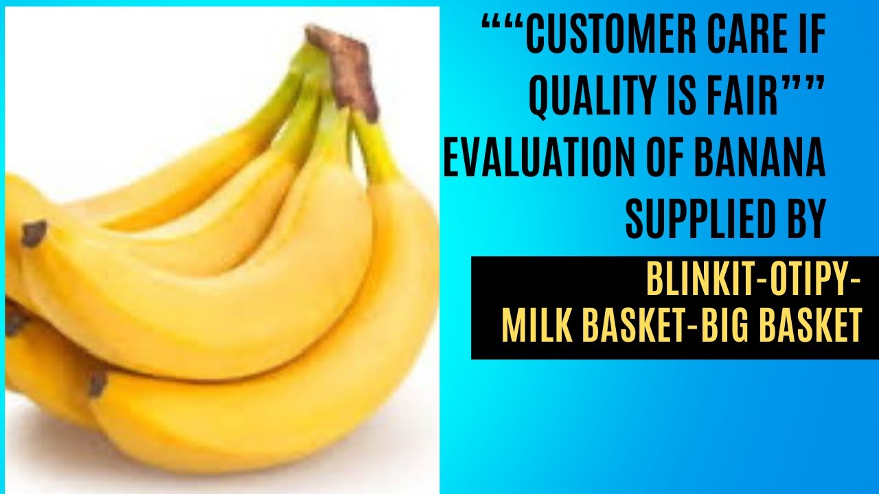 Evaluation of Banana quality supplied by four e-commerce companies.