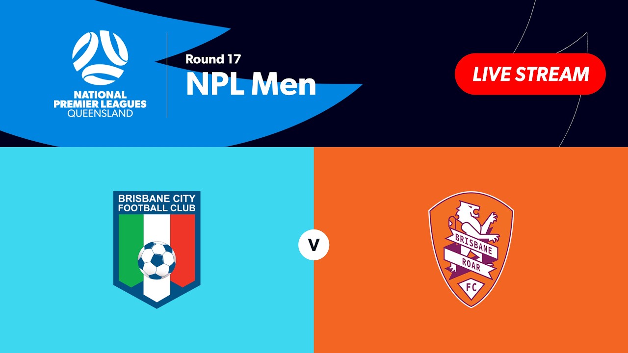 NPL Men Round 17 - Brisbane City vs. Brisbane Roar B