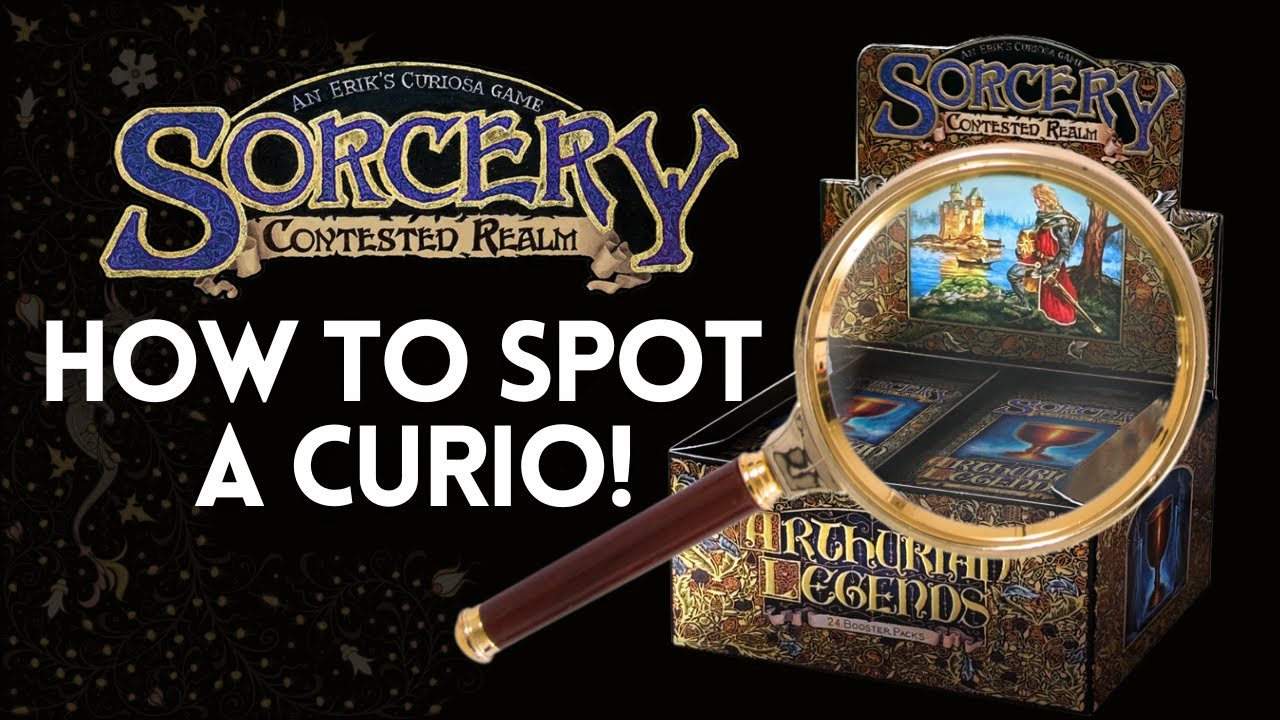 Sorcery| CURIOS: Before Opening Arthurian Legends Boxes!