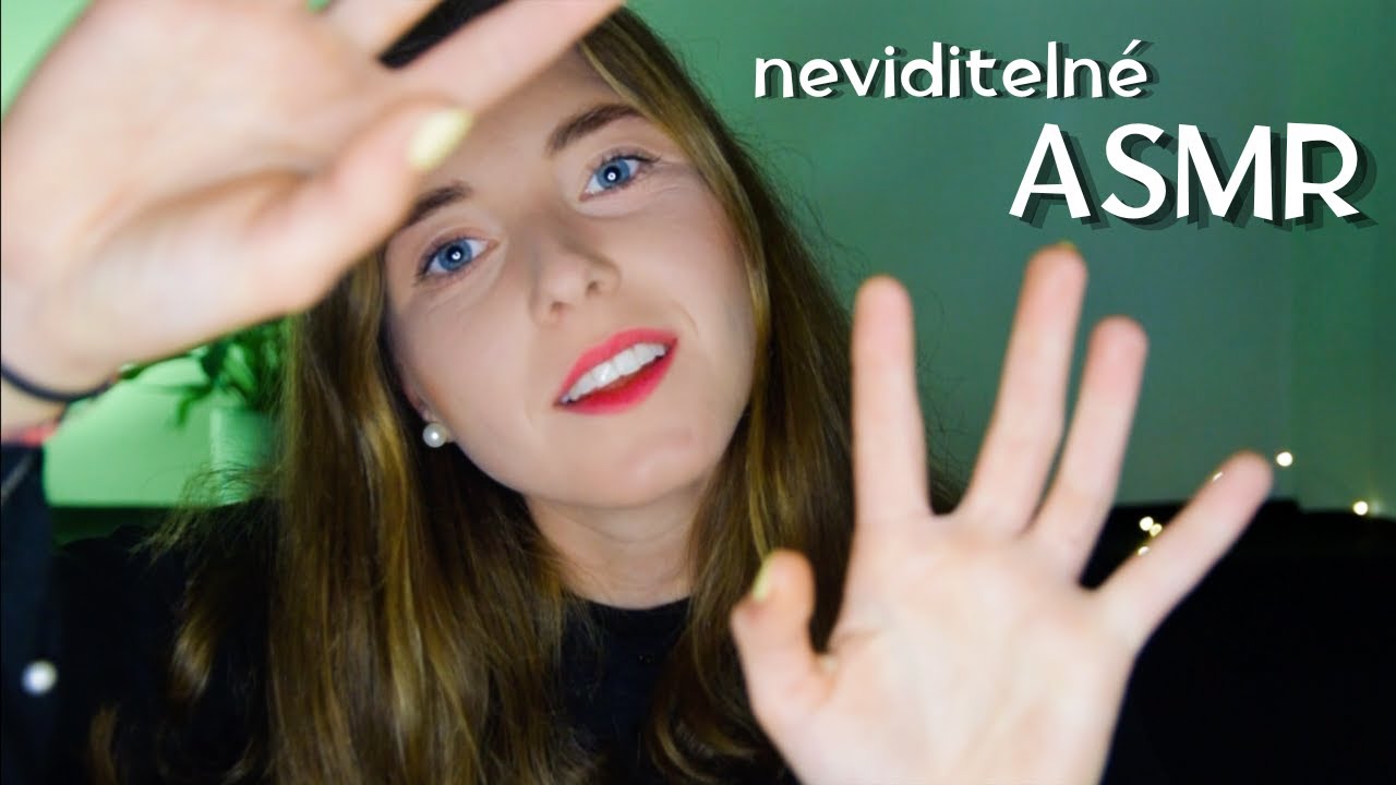 Neviditelné ASMR CZ 💚 zbavím tě stresu a negativních myšlenek