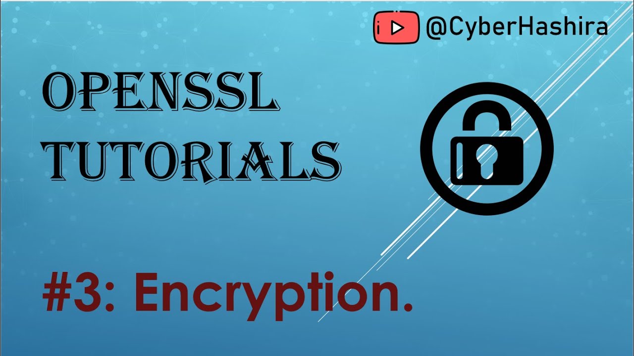 Видеоурок OpenSSL-3 | Шифрование с помощью OpenSSL