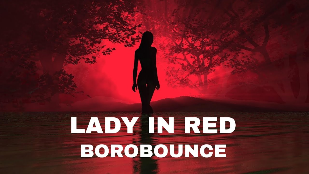 LADY IN RED - BOUNCE REMIX