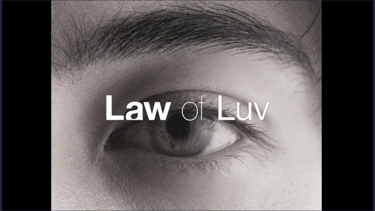 LET ME KNOW -Law of Luv  (Official Music Video)