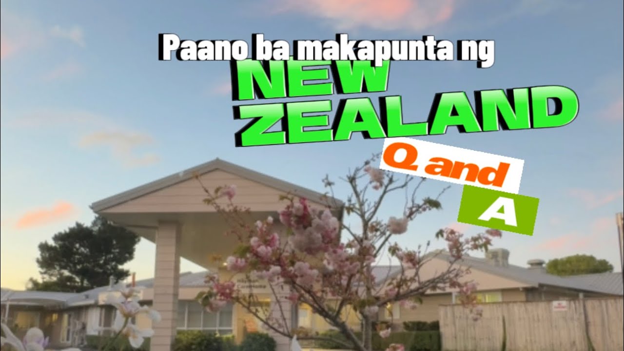 New Zealand Caregiver Vlog #2 - Paano ba makapunta ng New Zealand Q and A