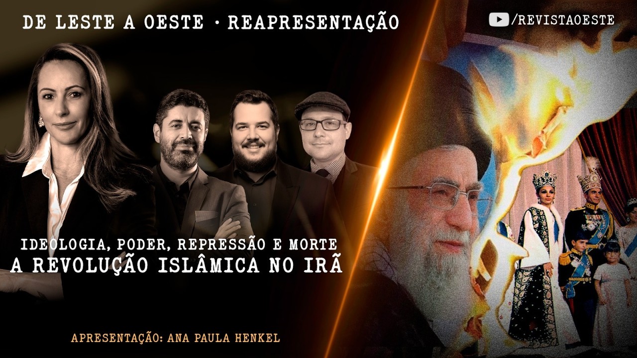 DE LESTE A OESTE, COM ANA PAULA HENKEL - 13/02 | A REVOLUÇÃO ISLÂMICA NO IRÃ - REAPRESENTAÇÂO