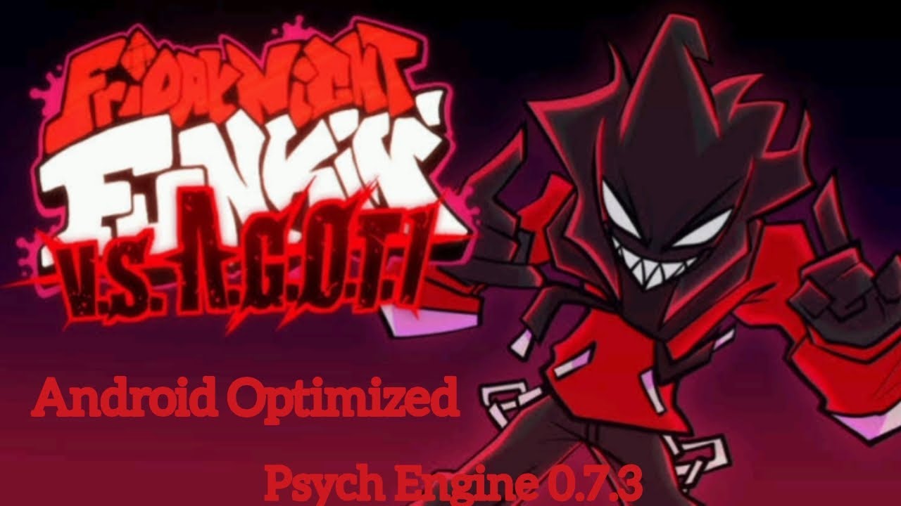 Vs Agoti Psych Engine - Android Optimized