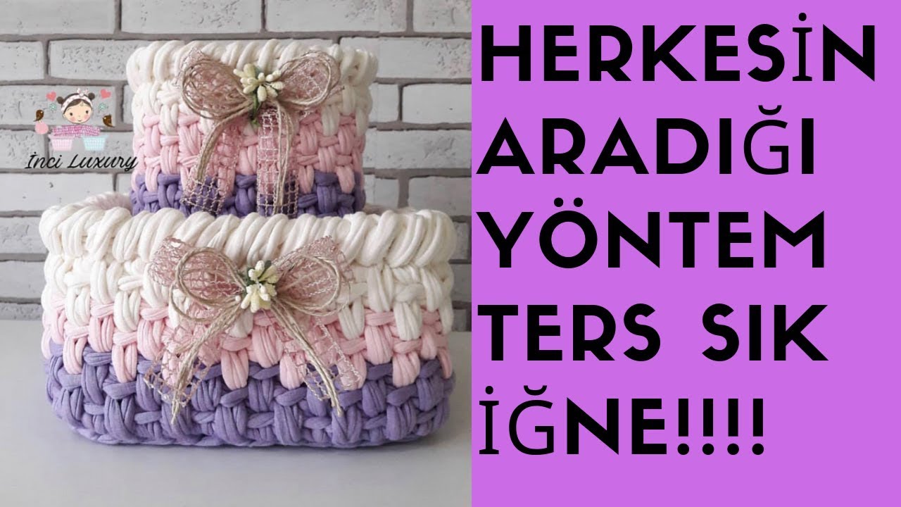 PENYE İPTEN KARE SEPET YAPIMI TERS SIK İĞNE YÖNTEMİ