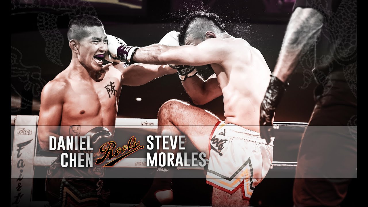 Roots Muaythai 17: Daniel Chen vs Steve Morales