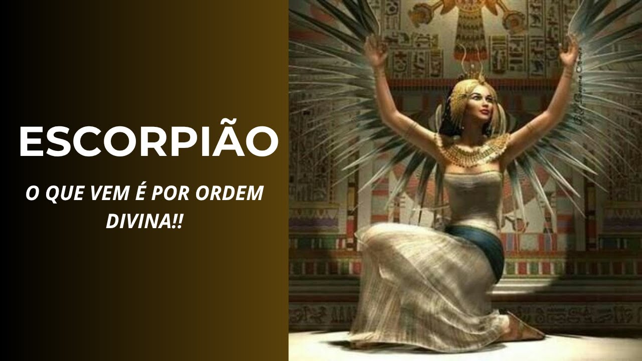 ESCORPIÃO 💥 O QUE VEM É POR ORDEM DIVINA! UM AMOR DE UM ENTE QUERIDO 💞