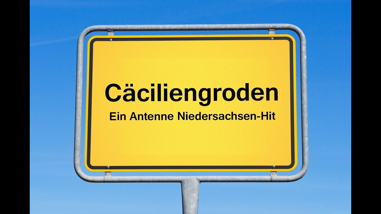 Cäciliengroden - ein Antenne Niedersachsen-Hit