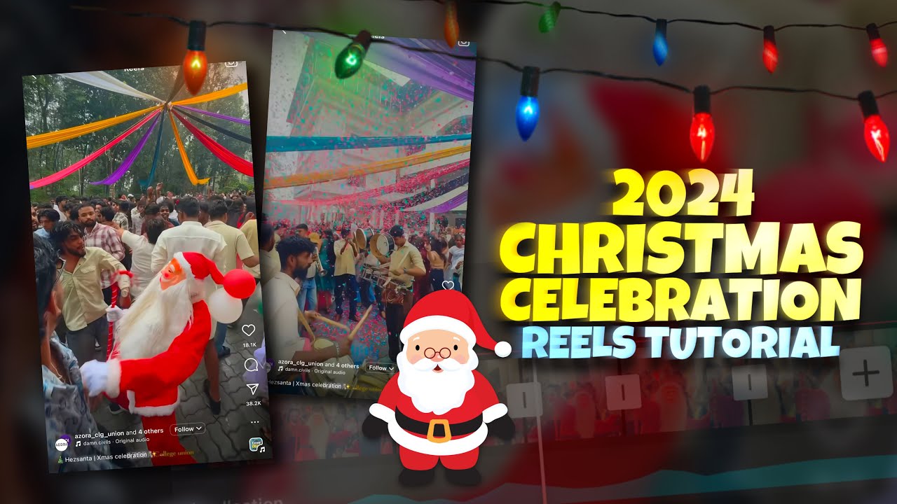 2024🔥 CHRISTMAS CELEBRATION REELS VIDEO EDITING | CHRISTMAS CELEBRATION 2024 | X-MAS REELS TUTORIAL