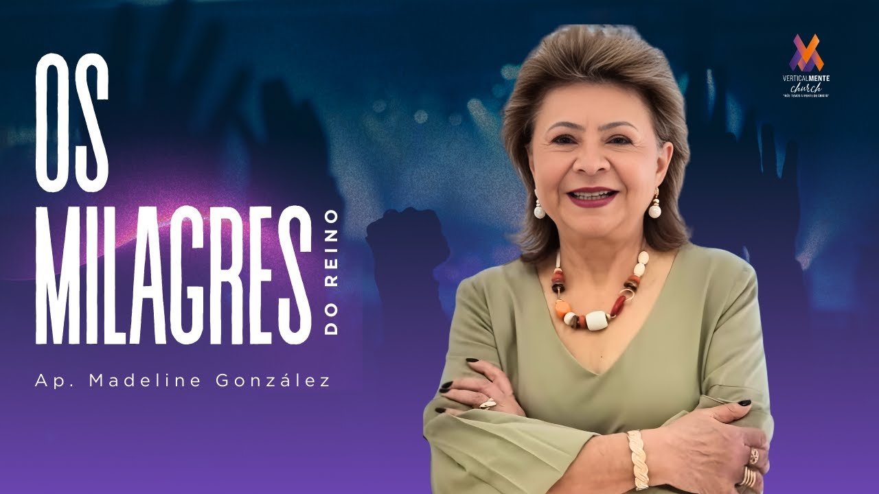 Os milagres do reino   Ap  Madeline Licitra