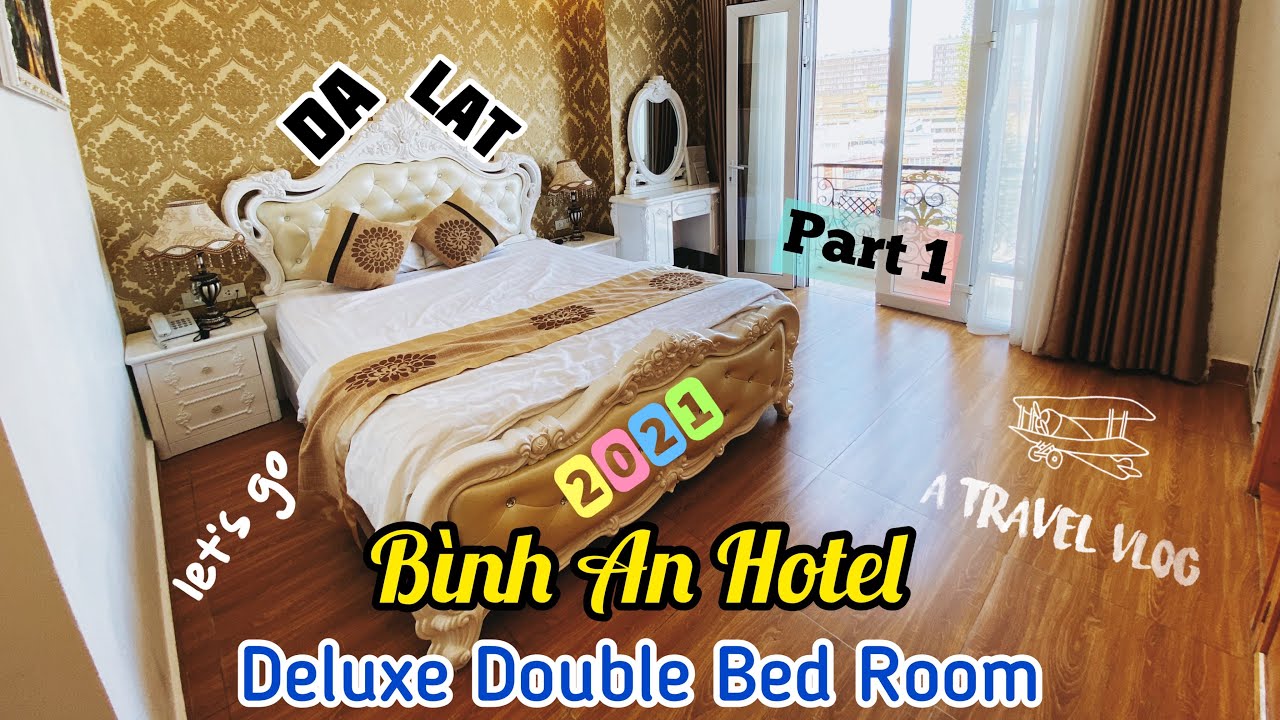 ON THE WAY #8 (P1) | 4 Ngày 3 Đêm Tại Đà Lạt & Review Bình An Hotel Ngay Trung Tâm| DANNY ON THE WAY