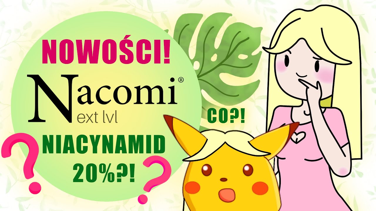 Nowości Nacomi Next Level! Tanie kosmetyki na trądzik i przebarwienia?