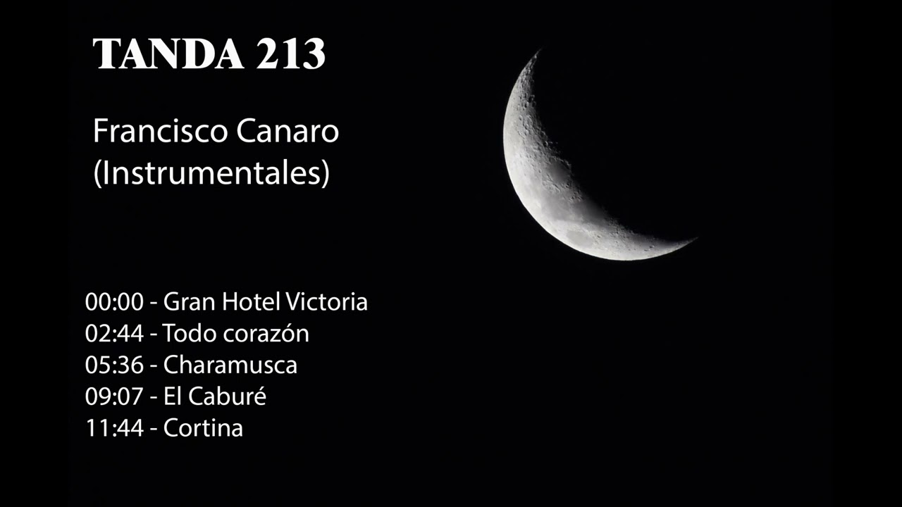 Tanda 213 - Francisco Canaro (Instrumentales)