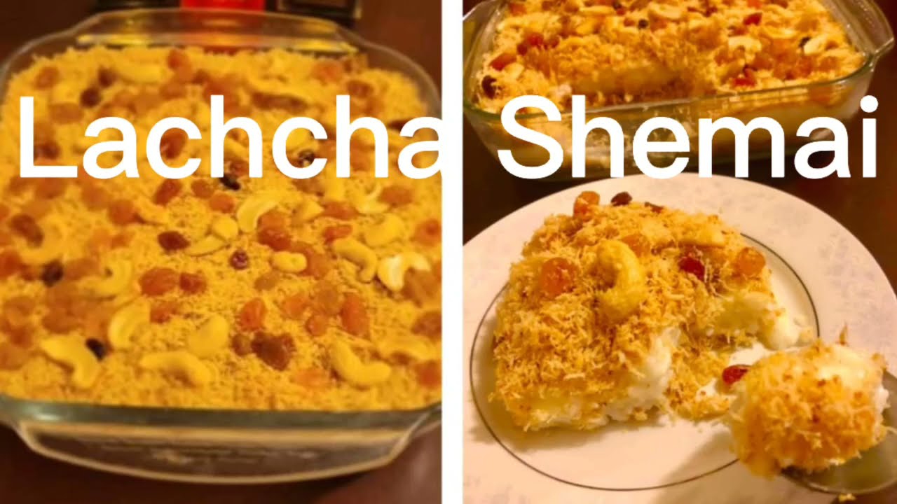 Lachcha Shemai, vermicelli Pudding,Sweets,dessert Recipe