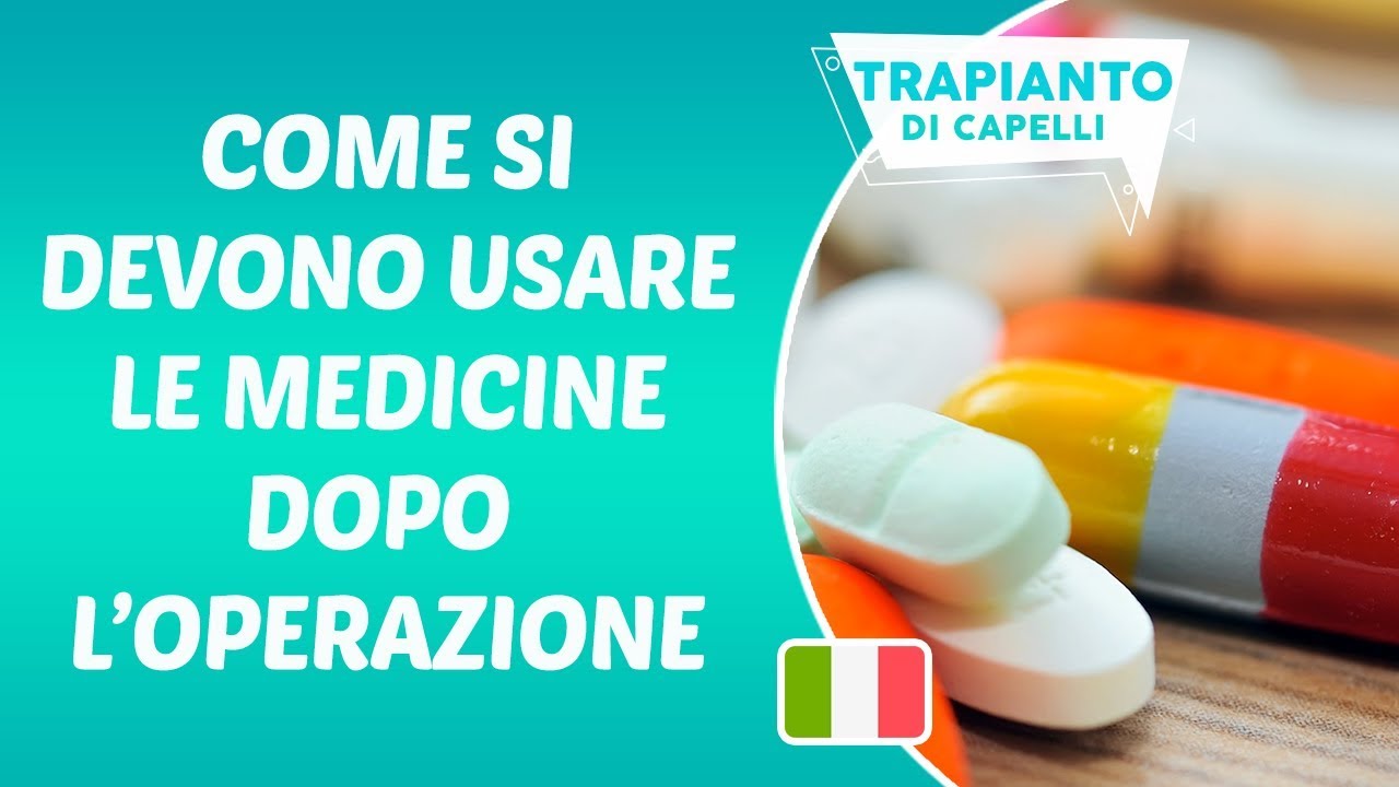 Come si devono usare le medicine dopo il Trapianto di Capelli - Dr. Hamid AYDIN