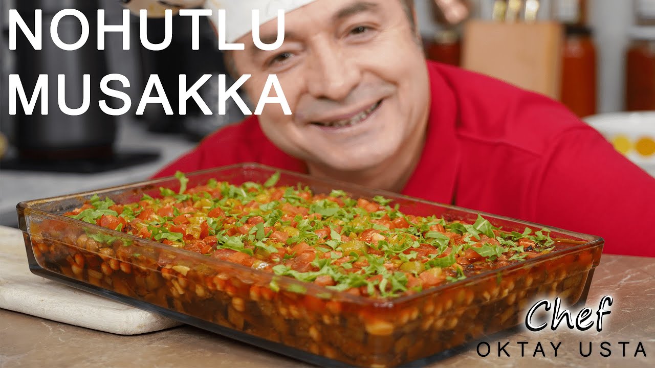 PATLICAN MUSAKKA ❗️Nohutlu Musakka Tarifi | Chef Oktay Usta