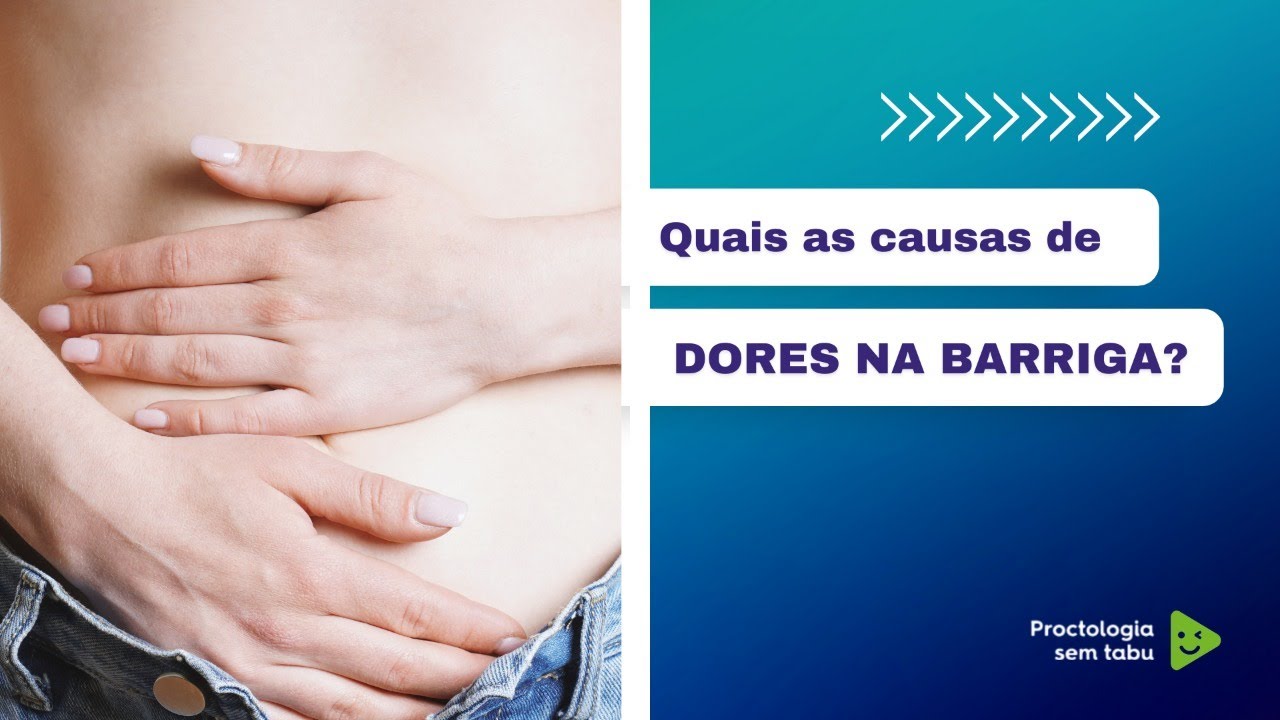 Principais causas de dor abdominal. Você já sentiu dores na barriga?