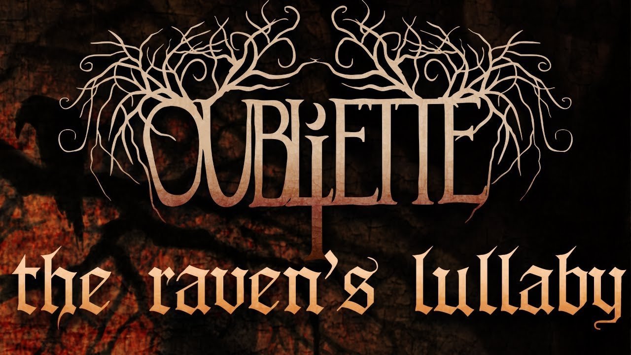 OUBLIETTE - The Raven’s Lullaby [Official Lyric Video 2018]