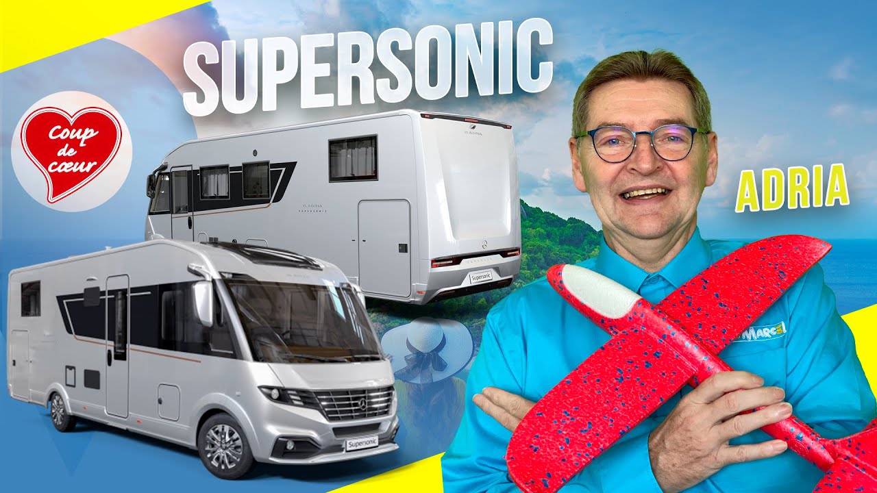 Le Secret du Supersonic Adria 780 Enfin Dévoilé !