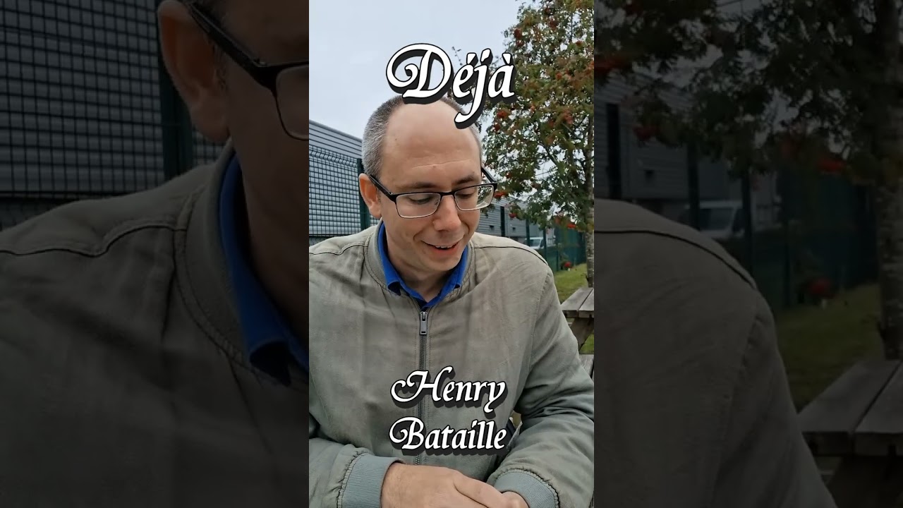 D&eacute;j&agrave; - Henry Bataille