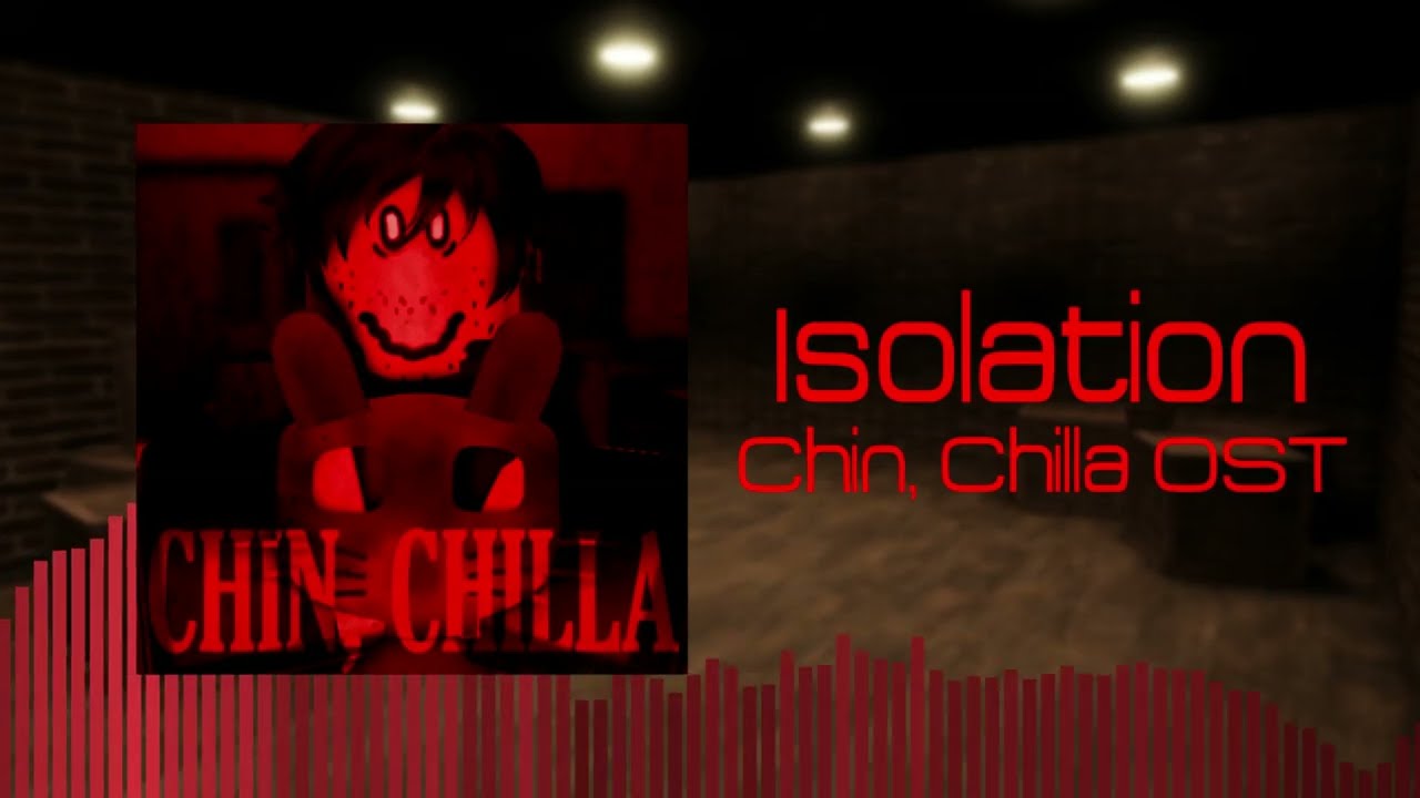 Isolation - Chin, Chilla OST
