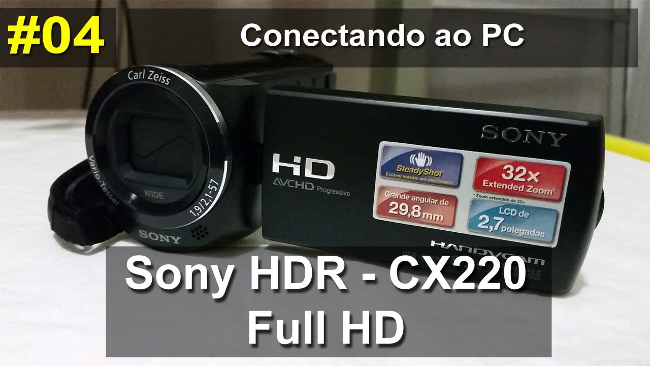 Sony HDR - CX220 - Conectando ao PC - Português