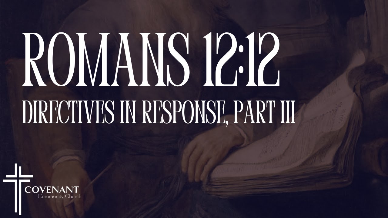 Romans 12:12 - 