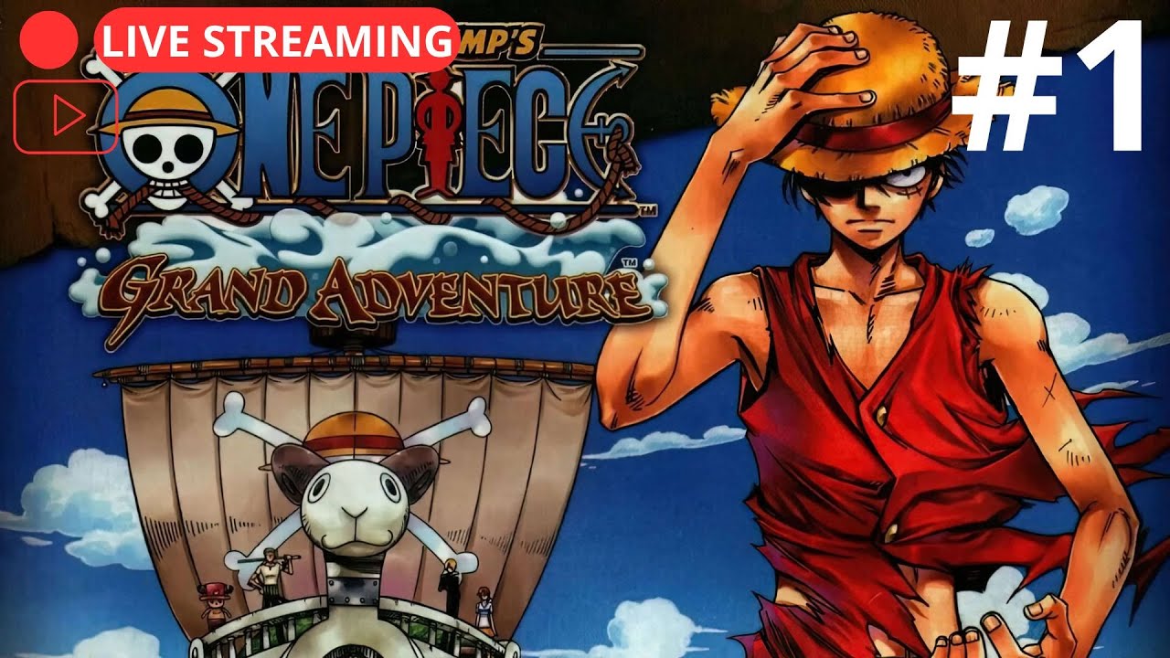 🔴 ONE PIECE GRAND ADVENTURE GAMEPLAY #1
