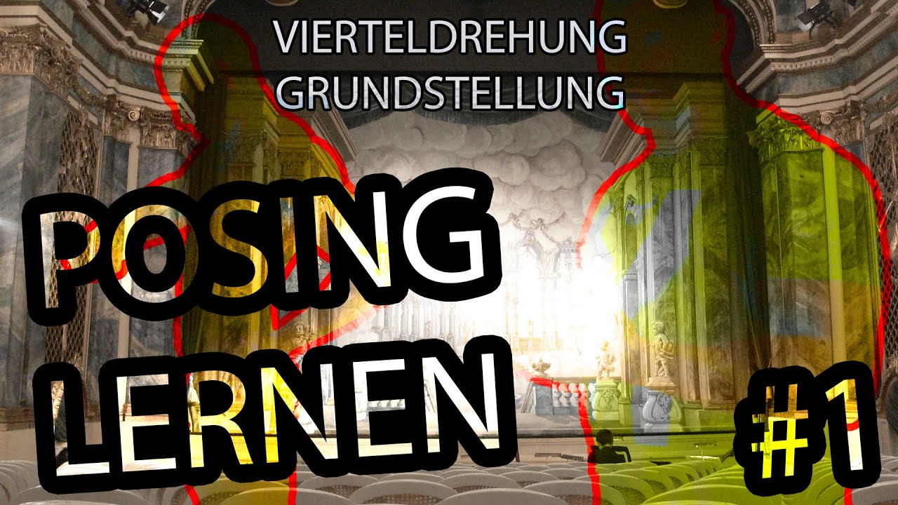 Erste Schritte Posing & Vierteldrehungen lernen - FULL TUTORIAL TEIL1