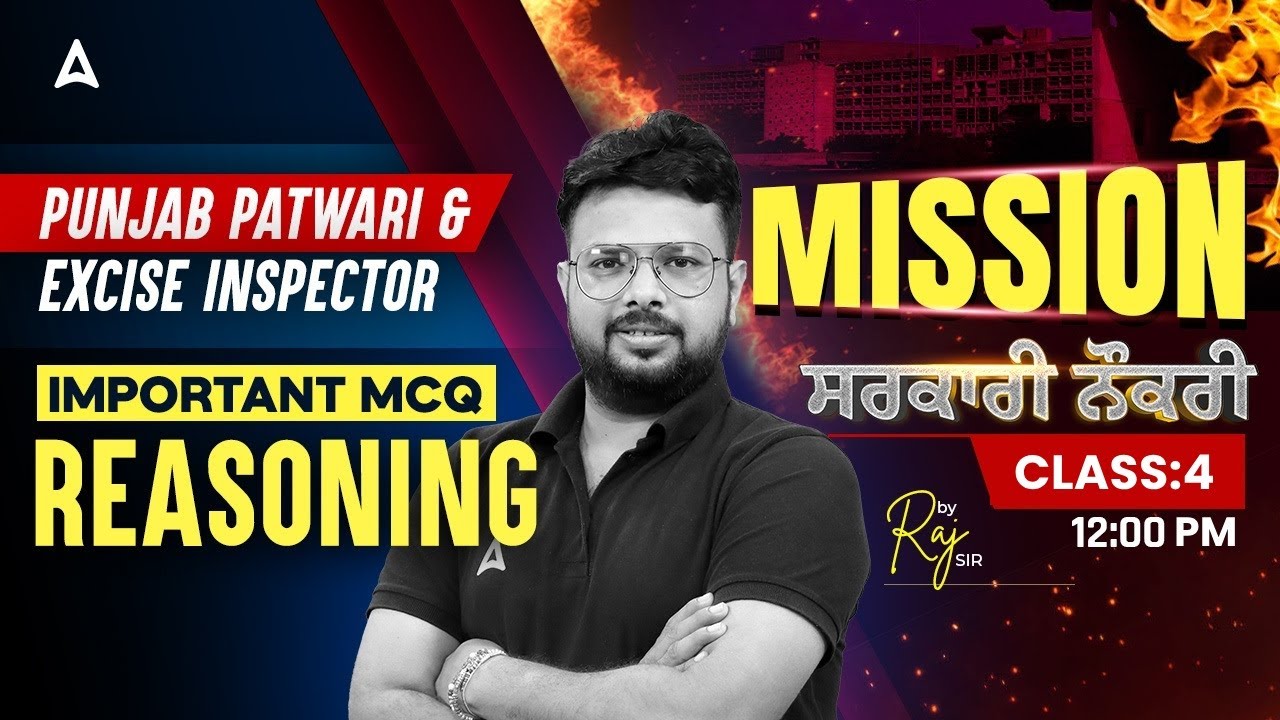 Punjab Patwari/Excise Inspector Exam Preparation 2025 | Reasoning Class #4 | Important MCQ | Raj Sir