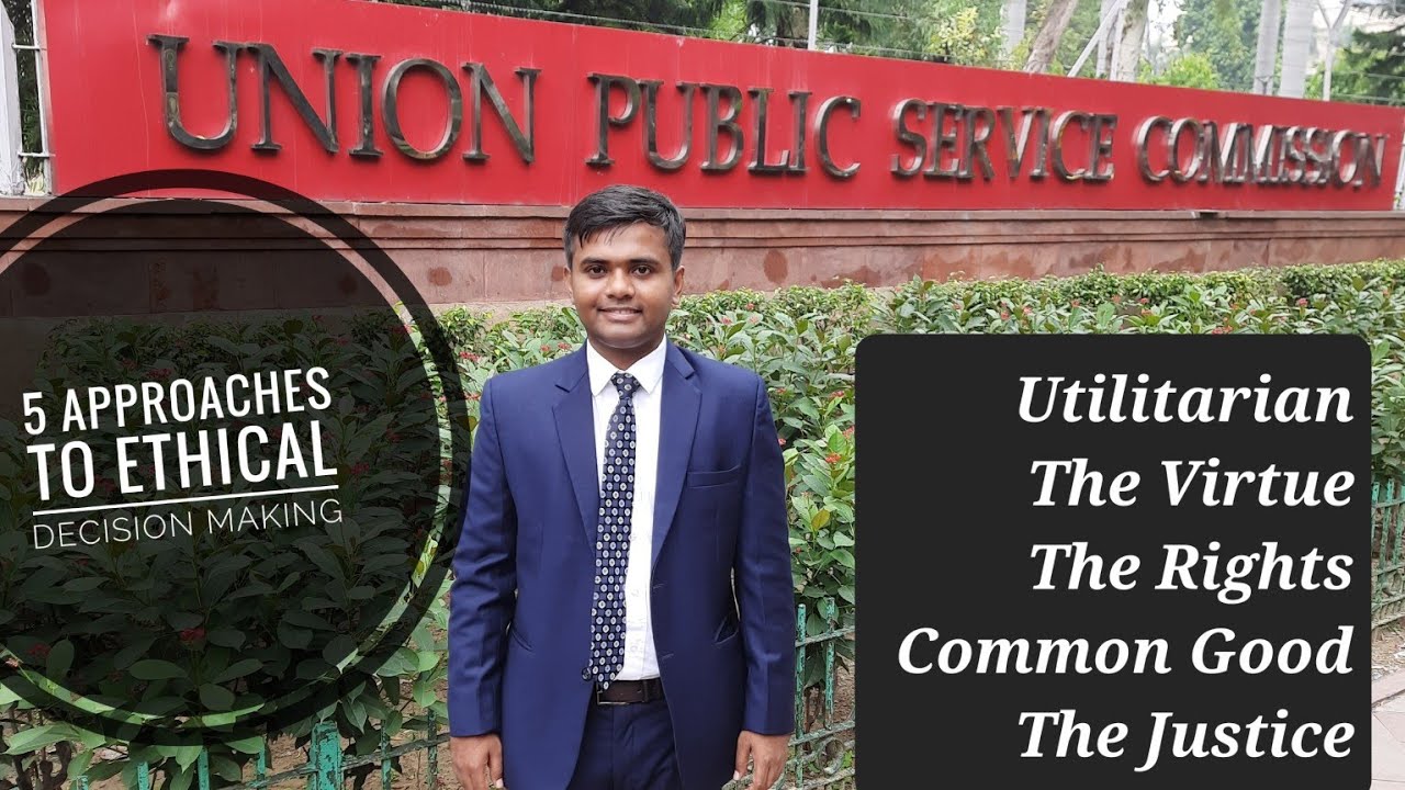 5 approaches to ethical decision making (नैतिक निर्णयन हेतु 5 दृष्टिकोण)