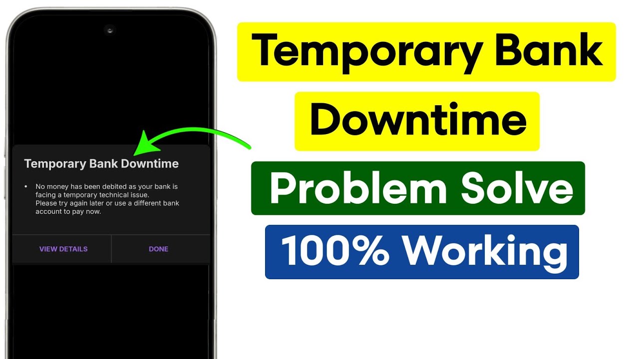 Temporary Bank Downtime Problem Solve | Banking Services Unavailable Fix 2026